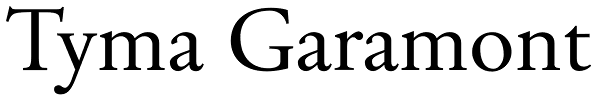 Tyma Garamont Font