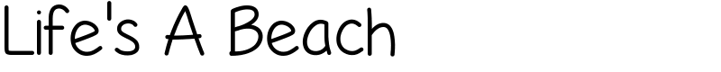 Life's A Beach Font