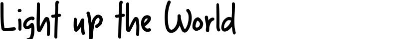 Light up the World Font