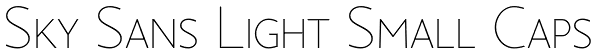 Sky Sans Light Small Caps Font