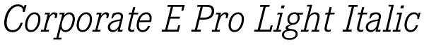 Corporate E Pro Light Italic Font