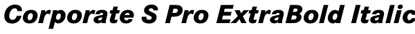 Corporate S Pro ExtraBold Italic Font