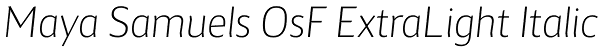 Maya Samuels OsF ExtraLight Italic Font