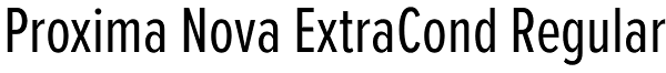 Proxima Nova ExtraCond Regular Font