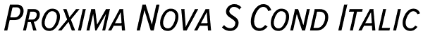 Proxima Nova S Cond Italic Font