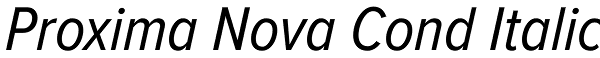 Proxima Nova Cond Italic Font