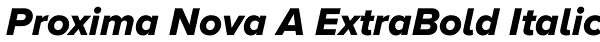 Proxima Nova A ExtraBold Italic Font