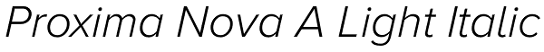 Proxima Nova A Light Italic Font