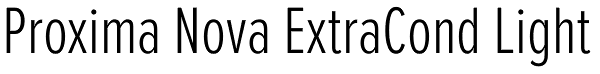 Proxima Nova ExtraCond Light Font