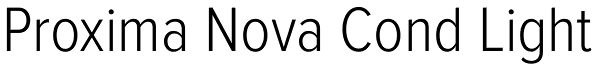 Proxima Nova Cond Light Font