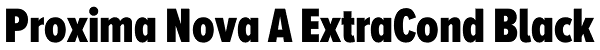 Proxima Nova A ExtraCond Black Font