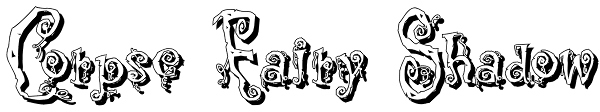 Corpse Fairy Shadow Font