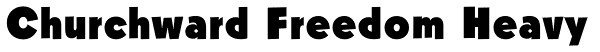 Churchward Freedom Heavy Font