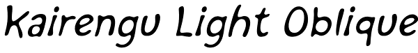 Kairengu Light Oblique Font