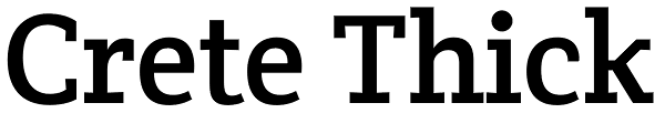 Crete Thick Font