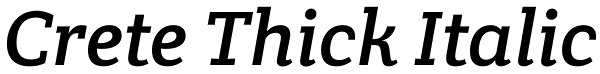 Crete Thick Italic Font