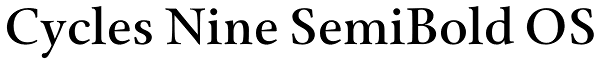 Cycles Nine SemiBold OS Font