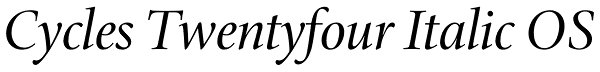 Cycles Twentyfour Italic OS Font