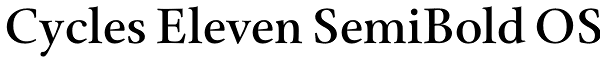 Cycles Eleven SemiBold OS Font