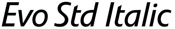 Evo Std Italic Font