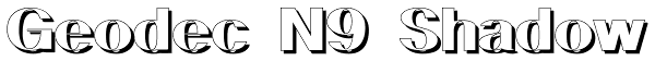 Geodec N9 Shadow Font