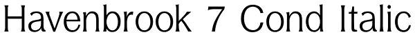 Havenbrook 7 Cond Italic Font