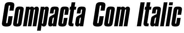 Compacta Com Italic Font