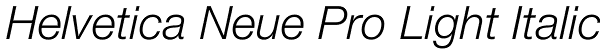 Helvetica Neue Pro Light Italic Font