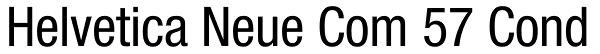 Helvetica Neue Com 57 Cond Font