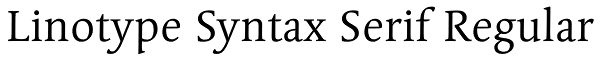 Linotype Syntax Serif Regular Font