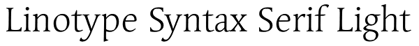 Linotype Syntax Serif Light Font