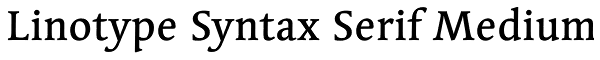 Linotype Syntax Serif Medium Font