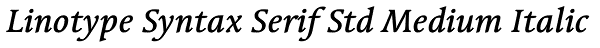Linotype Syntax Serif Std Medium Italic Font