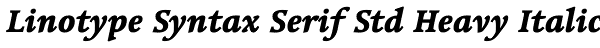 Linotype Syntax Serif Std Heavy Italic Font
