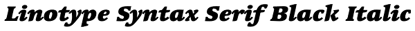Linotype Syntax Serif Black Italic Font