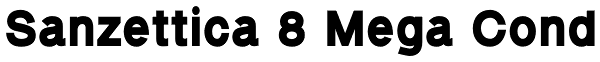 Sanzettica 8 Mega Cond Font