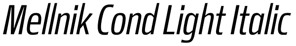 Mellnik Cond Light Italic Font