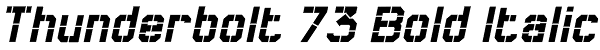 Thunderbolt 73 Bold Italic Font