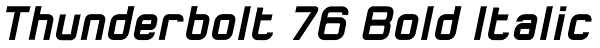 Thunderbolt 76 Bold Italic Font