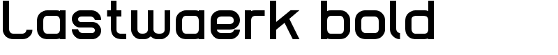 Lastwaerk bold Font