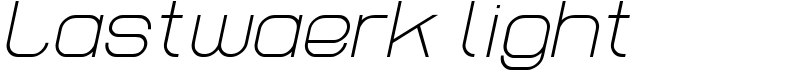 Lastwaerk light Font