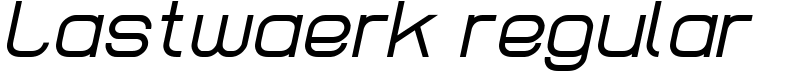 Lastwaerk regular Font