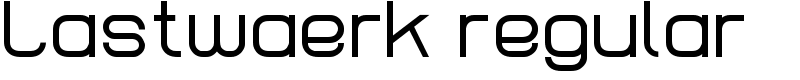 Lastwaerk regular Font