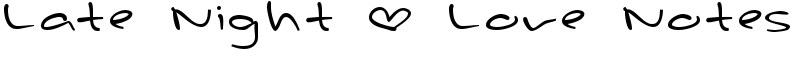 Late Night * Love Notes Font