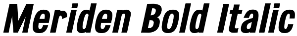 Meriden Bold Italic Font