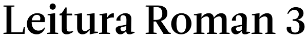 Leitura Roman 3 Font