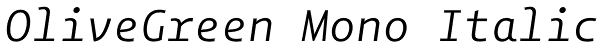OliveGreen Mono Italic Font