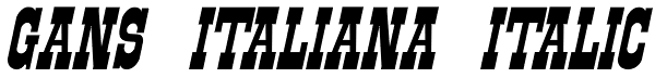 Gans Italiana Italic Font