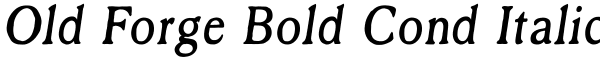 Old Forge Bold Cond Italic Font