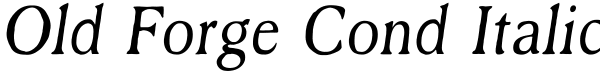 Old Forge Cond Italic Font